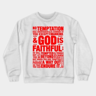 1 Corinthians 10:13 Crewneck Sweatshirt